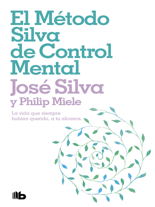 Title details for El método Silva de control mental by José Silva - Wait list